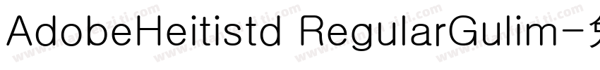 AdobeHeitistd RegularGulim字体转换